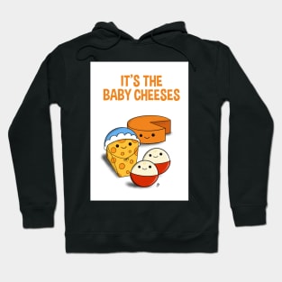 It's the Baby Cheeses - Christmas card Hoodie